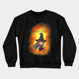 We Are The Granddaughters Of Witches You Couldn’t Burn Crewneck Sweatshirt